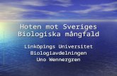 Hoten mot Sveriges Biologiska mångfald