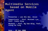 Multimedia Services  based on Mobile Agent