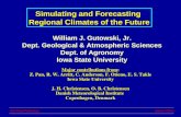 Simulating and Forecasting  Regional Climates of the Future