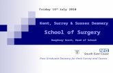 Kent, Surrey & Sussex Deanery School of Surgery  Humphrey Scott, Head of School