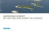 Kjerringsundet Ny veg mellom Otrøy og  gossen