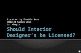Should Interior Designer’s be Licensed?