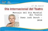 Mensaje del Día Mundial del Teatro – Dama  Judi Dench  – 2010