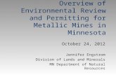 Overview of Environmental Review and Permitting for Metallic Mines in Minnesota