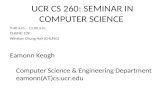 UCR CS 260: SEMINAR IN COMPUTER SCIENCE 