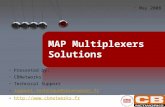 MAP Multiplexers Solutions