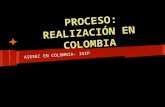 PROCESO:  REALIZACIÓN EN COLOMBIA