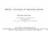 CMSC421: Principles of Operating Systems