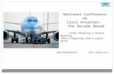 National Conferance on Civil Aviation:   The Decade Ahead