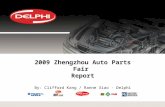 2009 Zhengzhou Auto Parts Fair  Report By: Clifford Kang / Ranne Xiao - Delphi