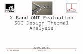 X-Band OMT Evaluation SOC Design Thermal Analysis 2009/10/01