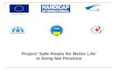 Project ‘Safe Roads for Better Life’  in Dong Nai Province