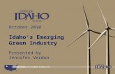 October 2010 Idaho’s Emerging Green Industry Presented by  Jennifer Verdon