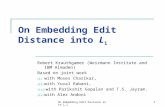 On Embedding Edit Distance into  L 1