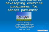 "Local initiatives developing exercise programmes for cancer patients"