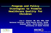 Program and Policy Strategies to Promote Healthcare Quality for Children