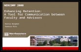 NERCOMP 2008 Enhancing Retention:   A Tool for Communication between Faculty and Advisors