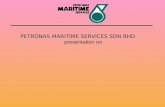 PETRONAS MARITIME SERVICES SDN BHD presentation on
