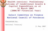 Select Committee on Finance National Council of Provinces Presented by: National Treasury