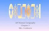 AP Human Geography Chapter 2 Mrs. Goldstein
