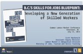 Developing a New Generation of Skilled Workers  Summer Labour Market Conference Vancouver, BC