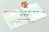 FastTrack: Real Time Silicon Tracking for LHC