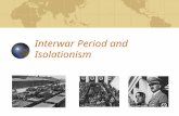 Interwar Period and Isolationism