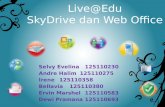 Live@Edu SkyDrive dan  Web Office