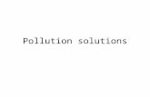 Pollution solutions