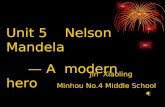 Unit 5    Nelson  Mandela      — A  modern  hero