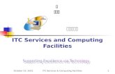 ITC Services and Computing Facilities