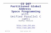 CS 267 Partitioned Global Address  Space Programming with  Unified Parallel C (UPC)