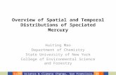 Overview of Spatial and Temporal Distributions of Speciated  Mercury