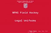 NFHS Field Hockey Legal Uniforms