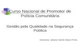 Curso Nacional de Promotor de Polícia Comunitária Gestão pela Qualidade na Segurança Pública