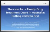 The case for a Family Drug Treatment Court in Australia: Putting children first