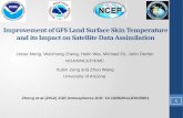 Improvement of  GFS Land  Surface Skin Temperature  and its  Impact on Satellite Data Assimilation