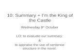 10: Summary + I ’ m the King of the Castle