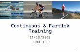 Continuous & Fartlek Training