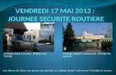 VENDREDI 17 MAI 2013 :  JOURNEE SECURITE ROUTIERE