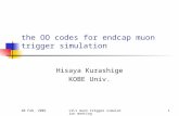 the OO codes for endcap muon trigger simulation