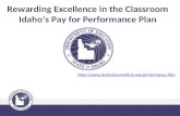 Rewarding Excellence in the Classroom Idaho’s Pay for Performance Plan