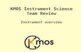 KMOS Instrument Science Team Review Instrument overview