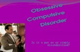 Obsessive  Compulsive              Disorder
