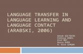 Language Transfer  I n Language Learn I ng  and Language Contact ( Arabsk I , 2006)