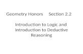 Geometry Honors     Section  2.2 Introduction  to Logic and  Introduction to Deductive Reasoning