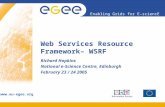 Web Services Resource Framework– WSRF