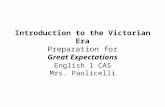Introduction to the Victorian Era Preparation for Great Expectations
