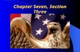 Chapter Seven, Section Three