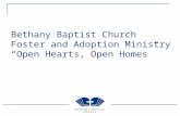 Bethany Baptist Church Foster and Adoption Ministry “Open Hearts, Open Homes”